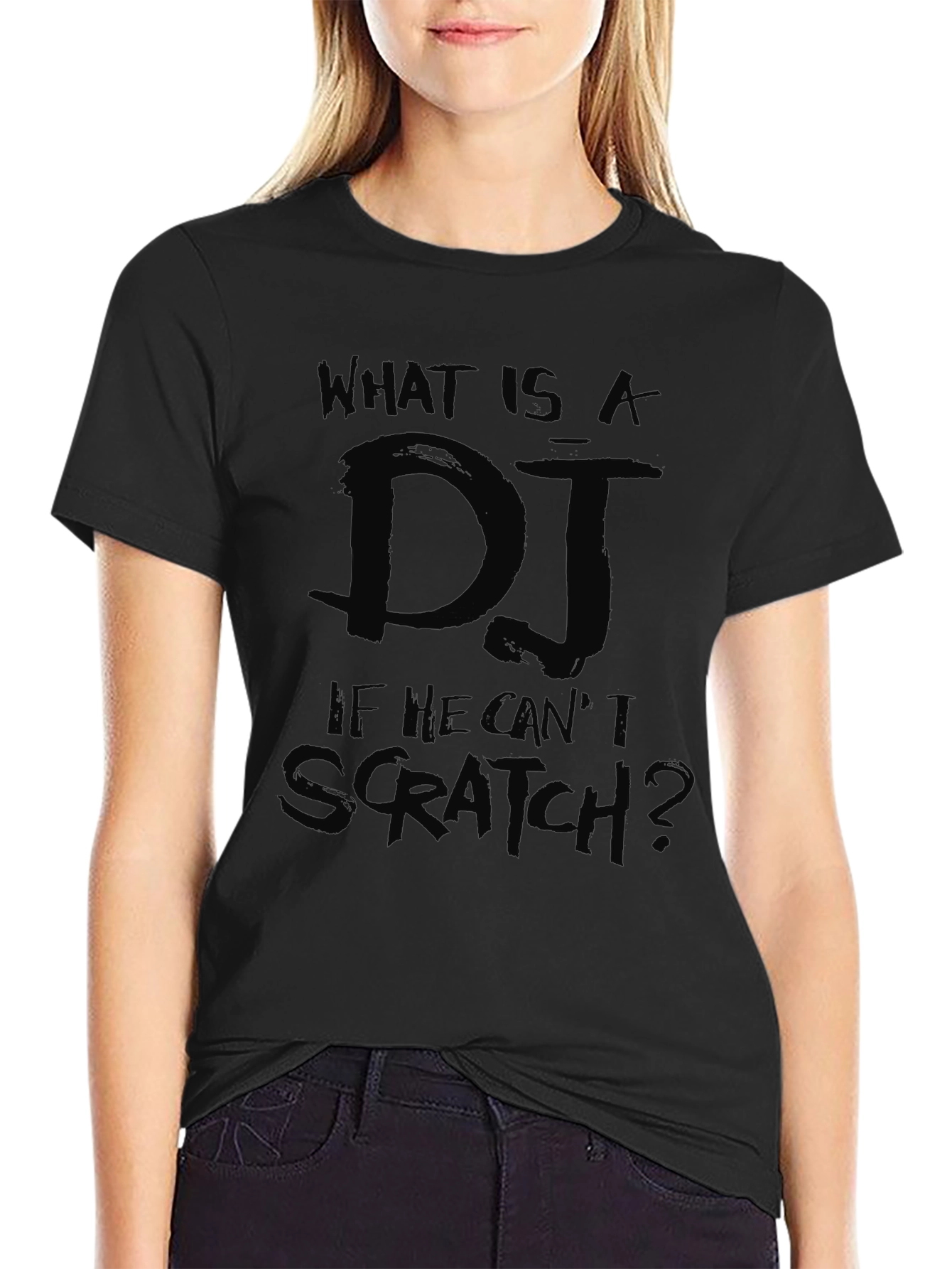 DJ Scratch T-Shirt - What Is A DJ?