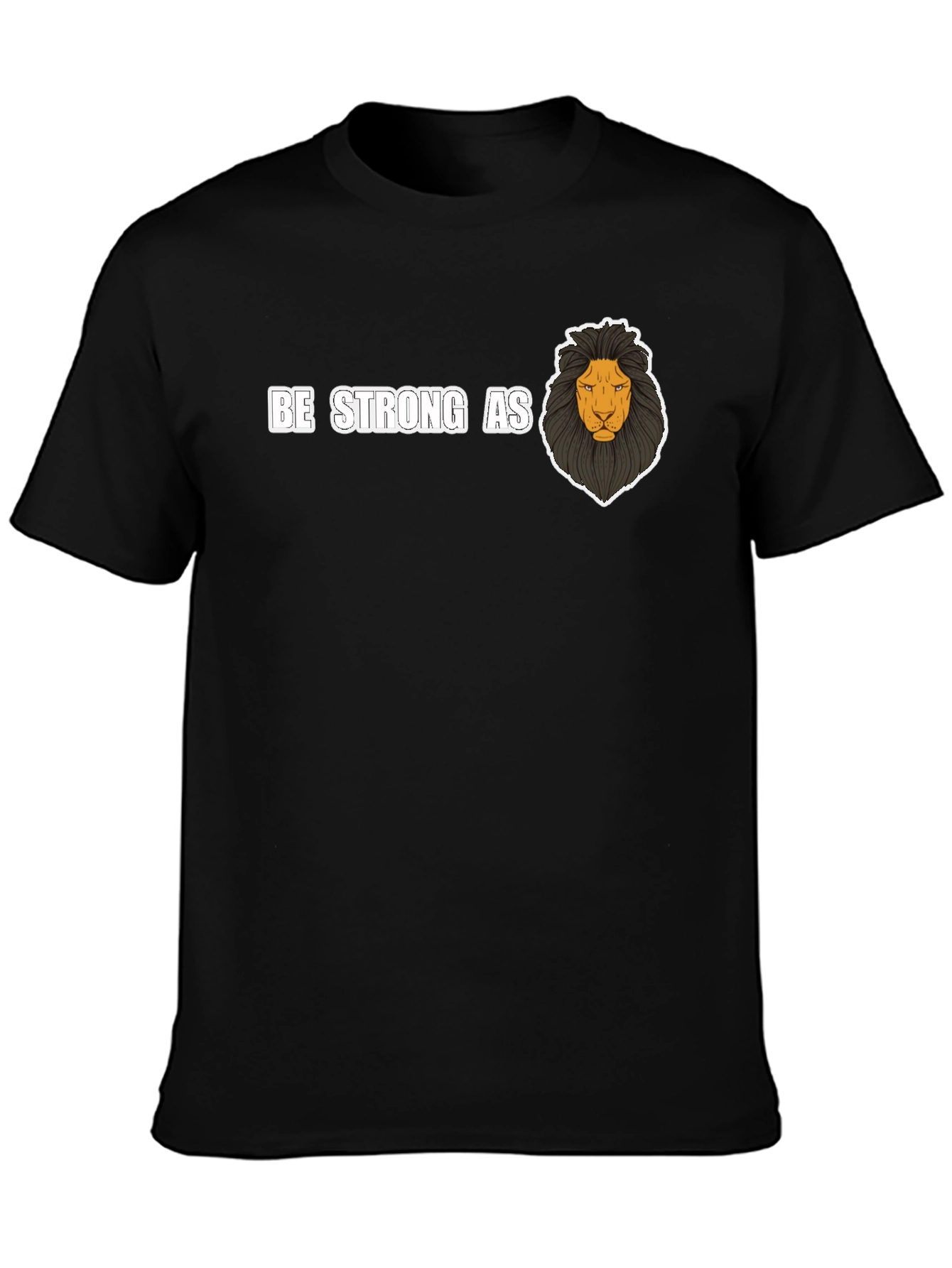 Be Strong As Lion T-Shirt - Black