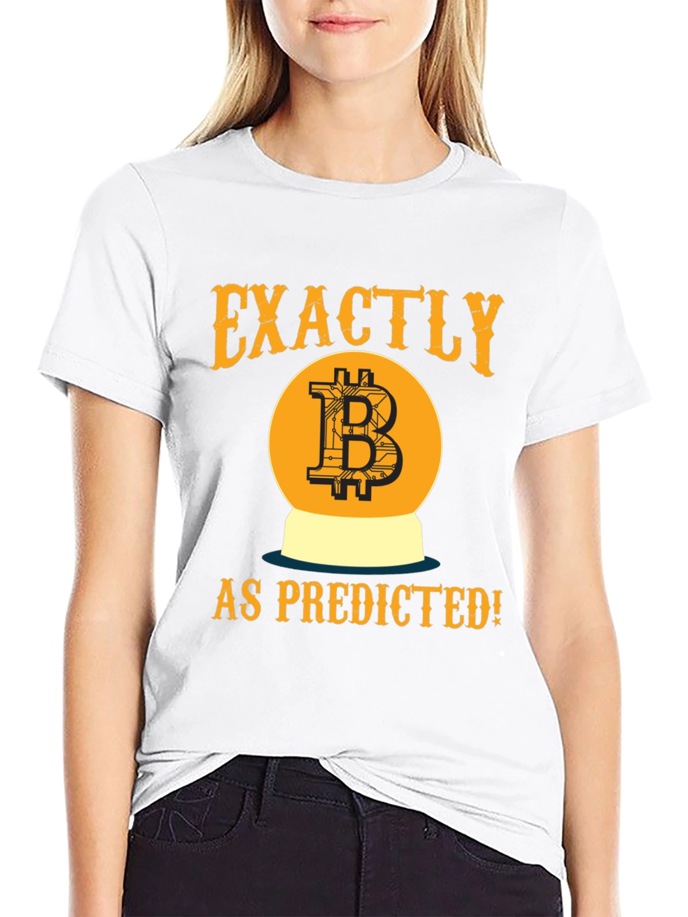Bitcoin Exactly As Predicted T-Shirt