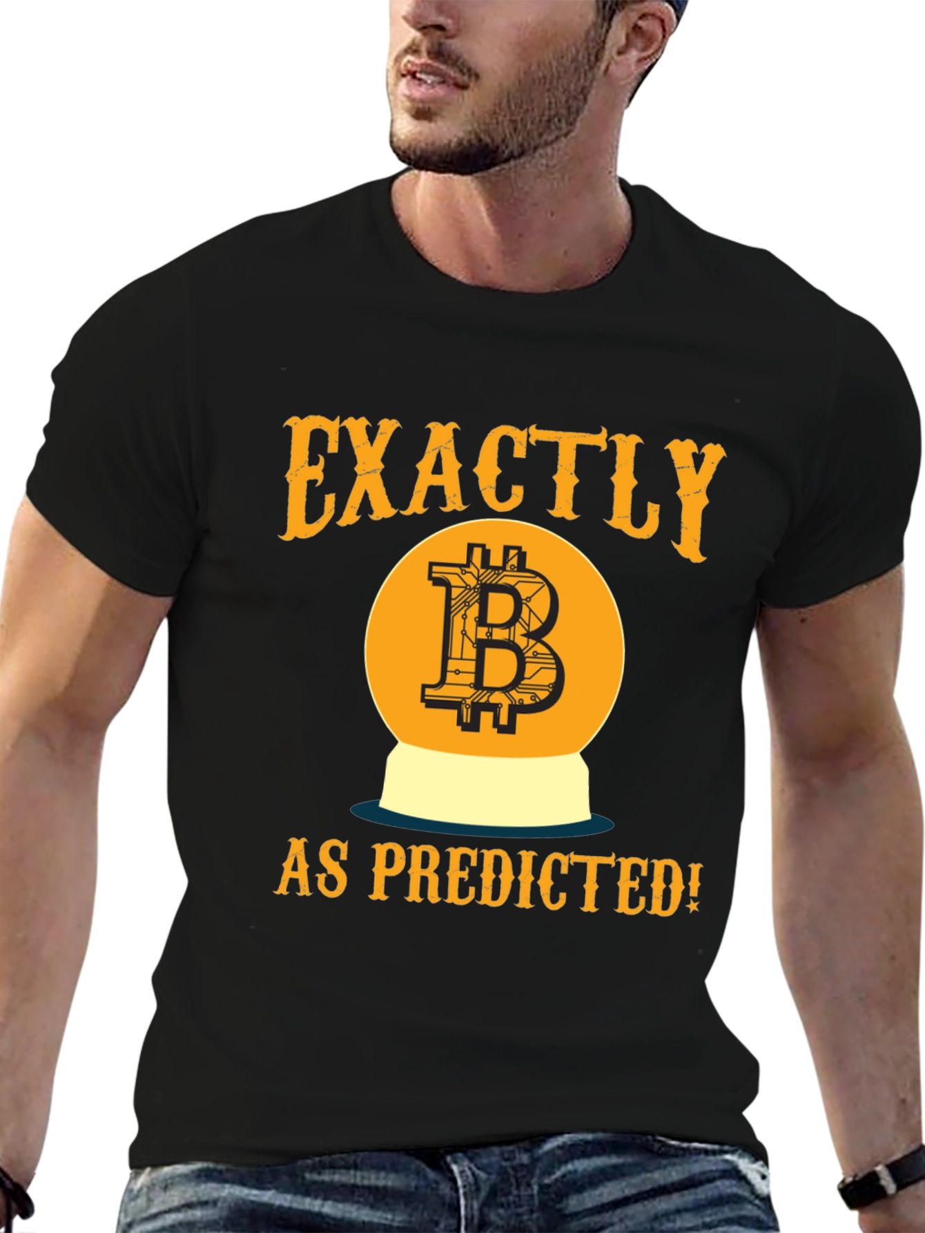 Bitcoin Exactly As Predicted T-Shirt