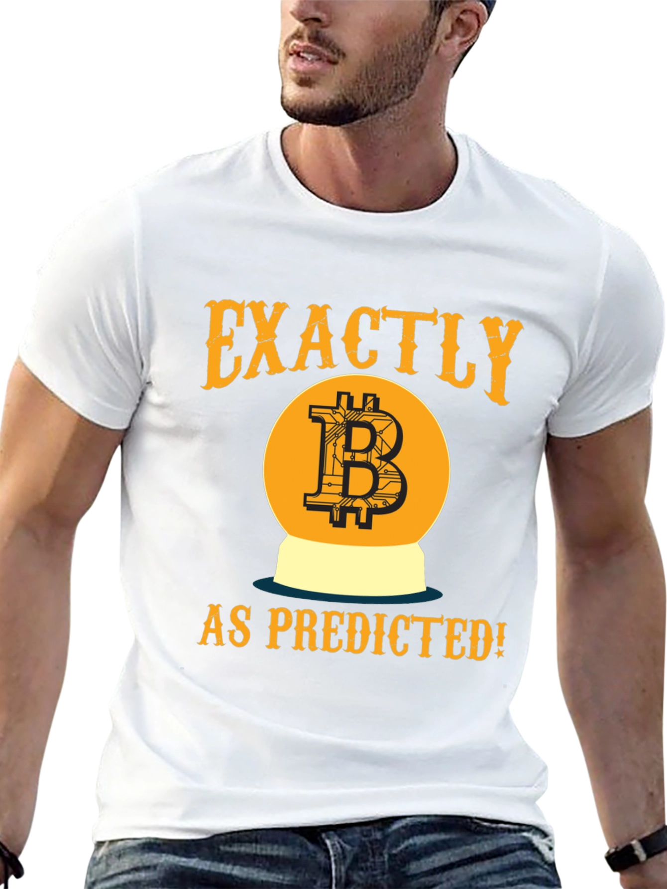 Bitcoin Exactly As Predicted T-Shirt