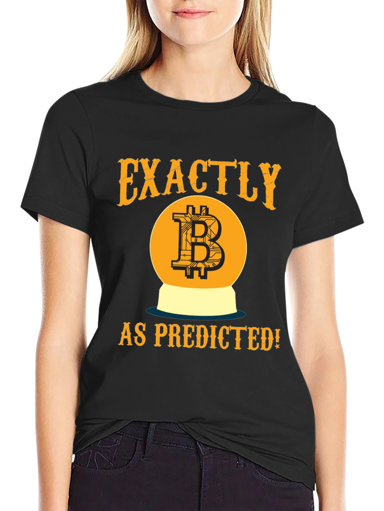 Bitcoin Exactly As Predicted T-Shirt