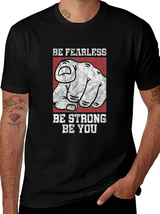 Be Fearless Graphic T-Shirt
