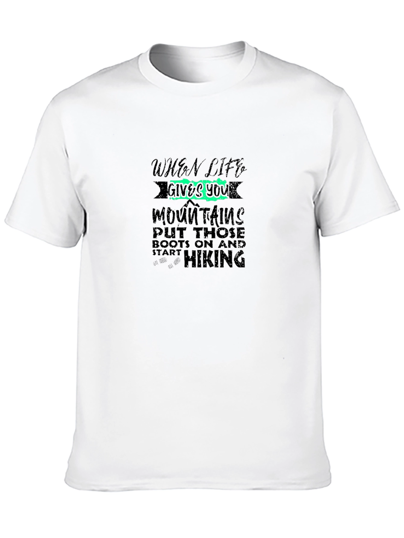 Hiking Adventure T-Shirt: When Life Gives You Mountains