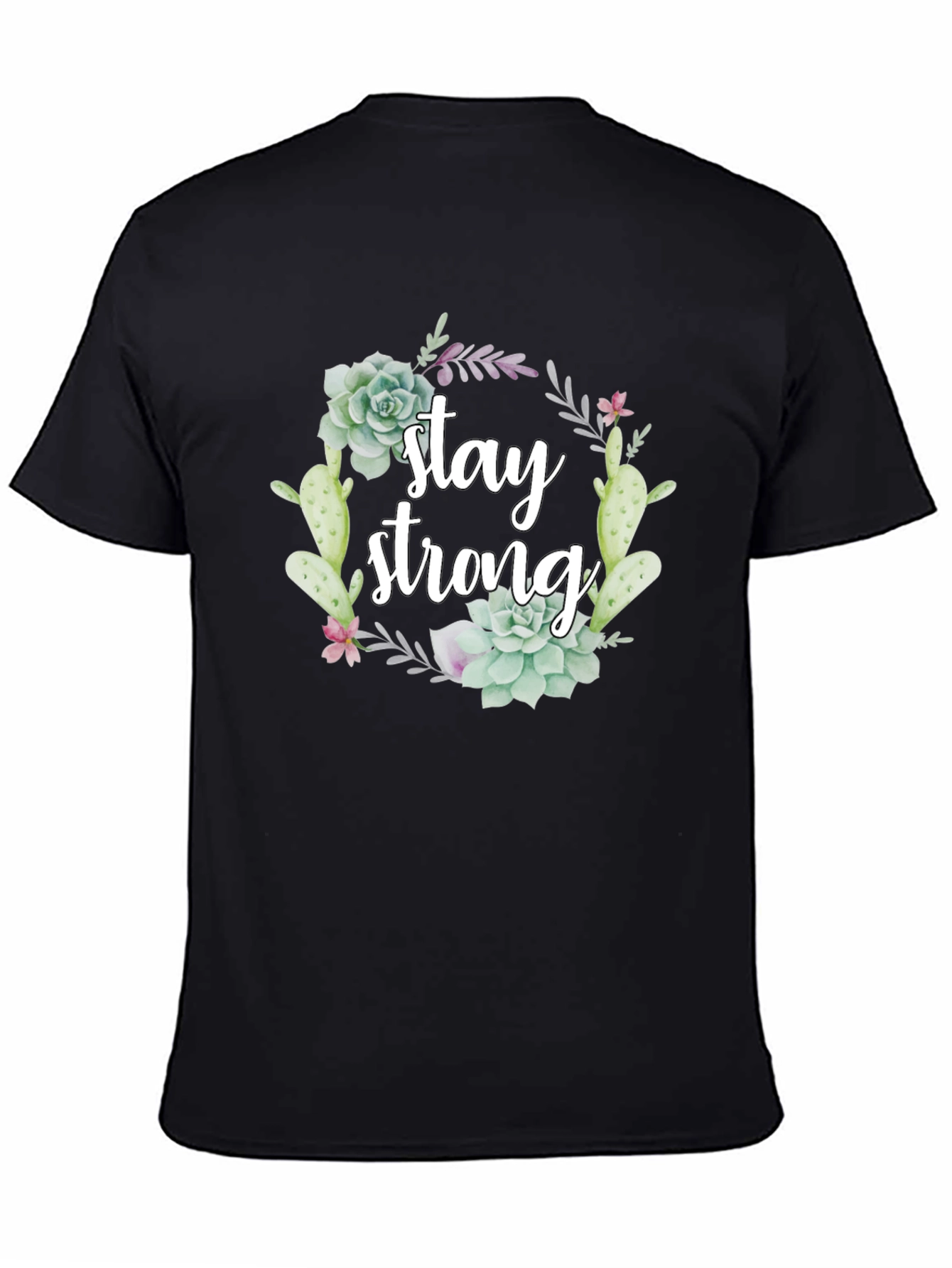 Stay Strong Succulent T-Shirt - Black