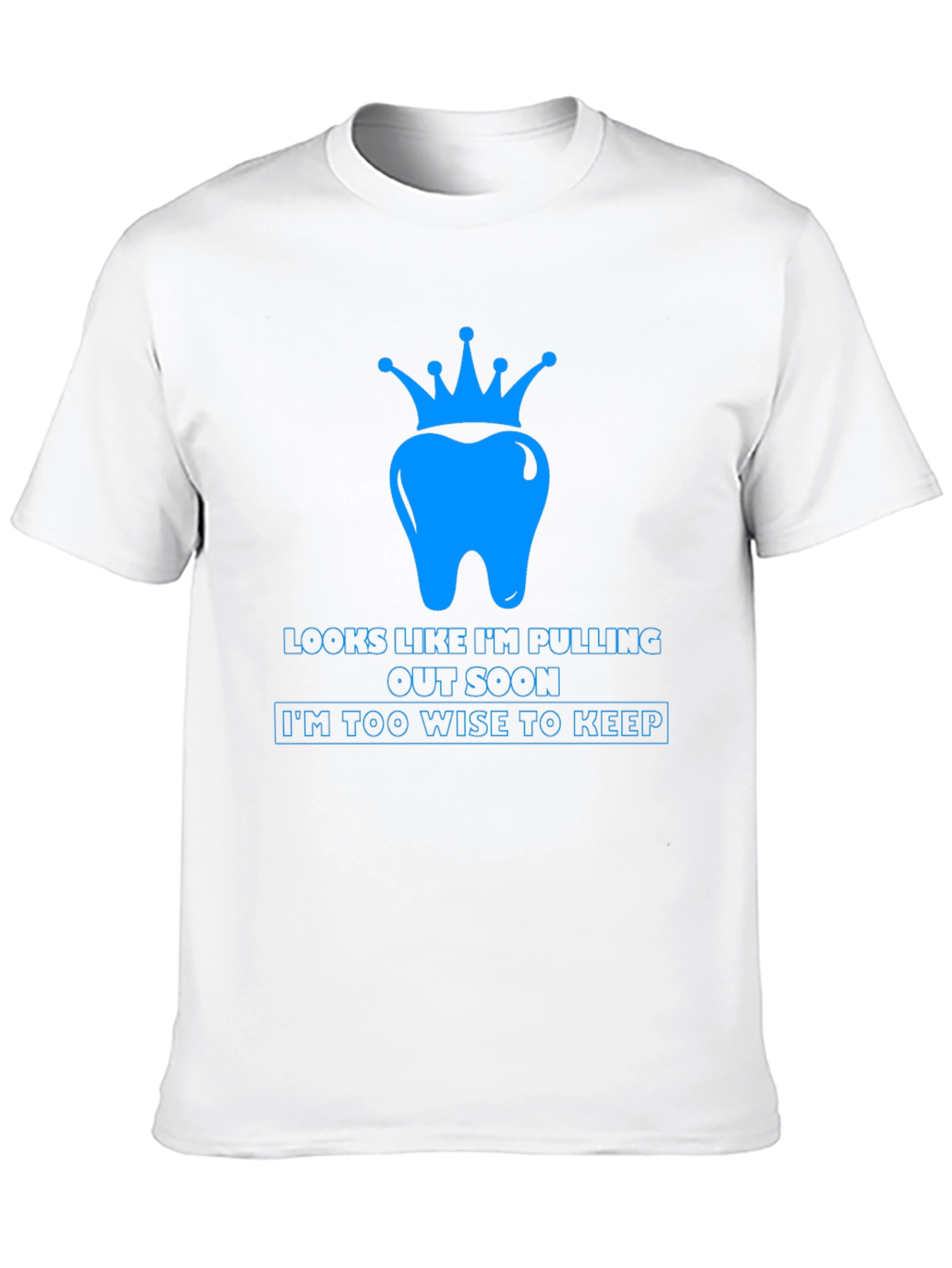 Wisdom Tooth Crown T-Shirt - Funny Dental Tee