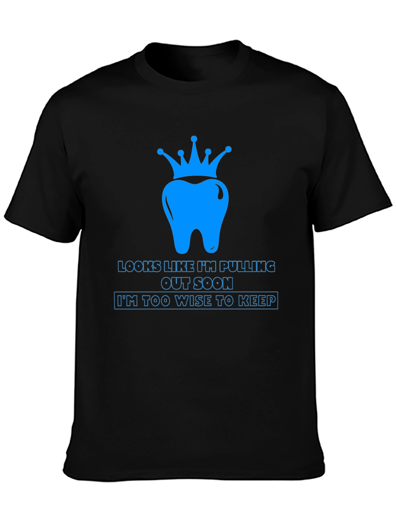 Wisdom Tooth Crown T-Shirt - Funny Dental Tee