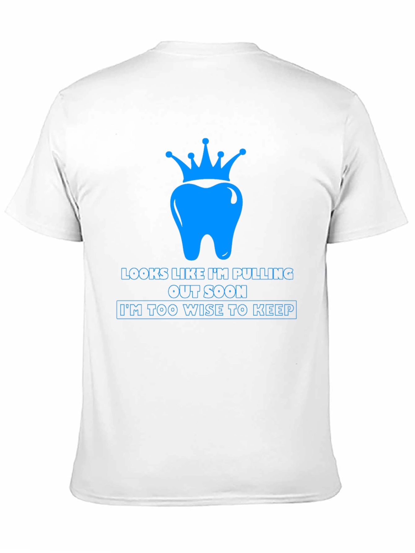 Wisdom Tooth Crown T-Shirt - Funny Dental Tee