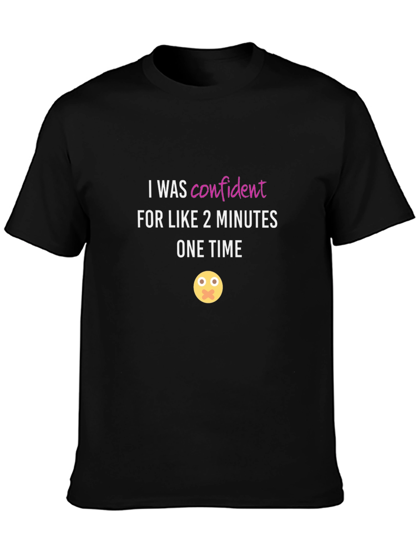 Funny Confidence T-Shirt - Black Graphic Tee