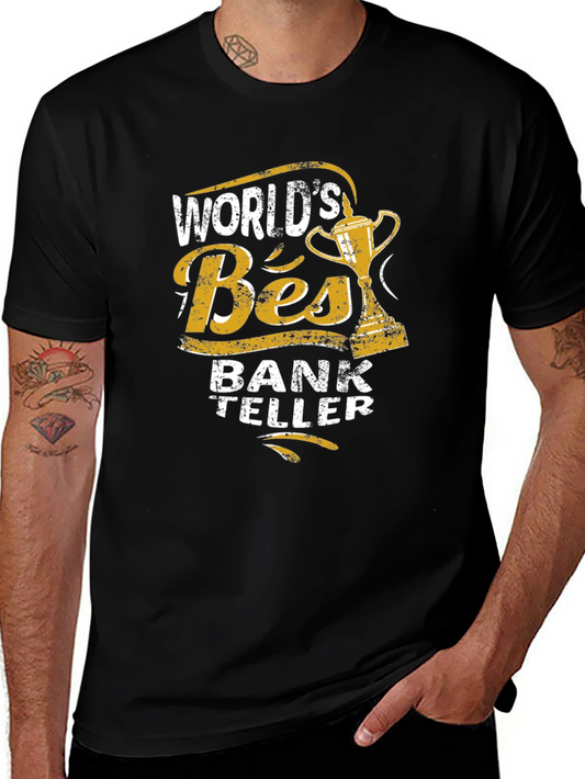 Worlds Best Bank Teller Black T-Shirt