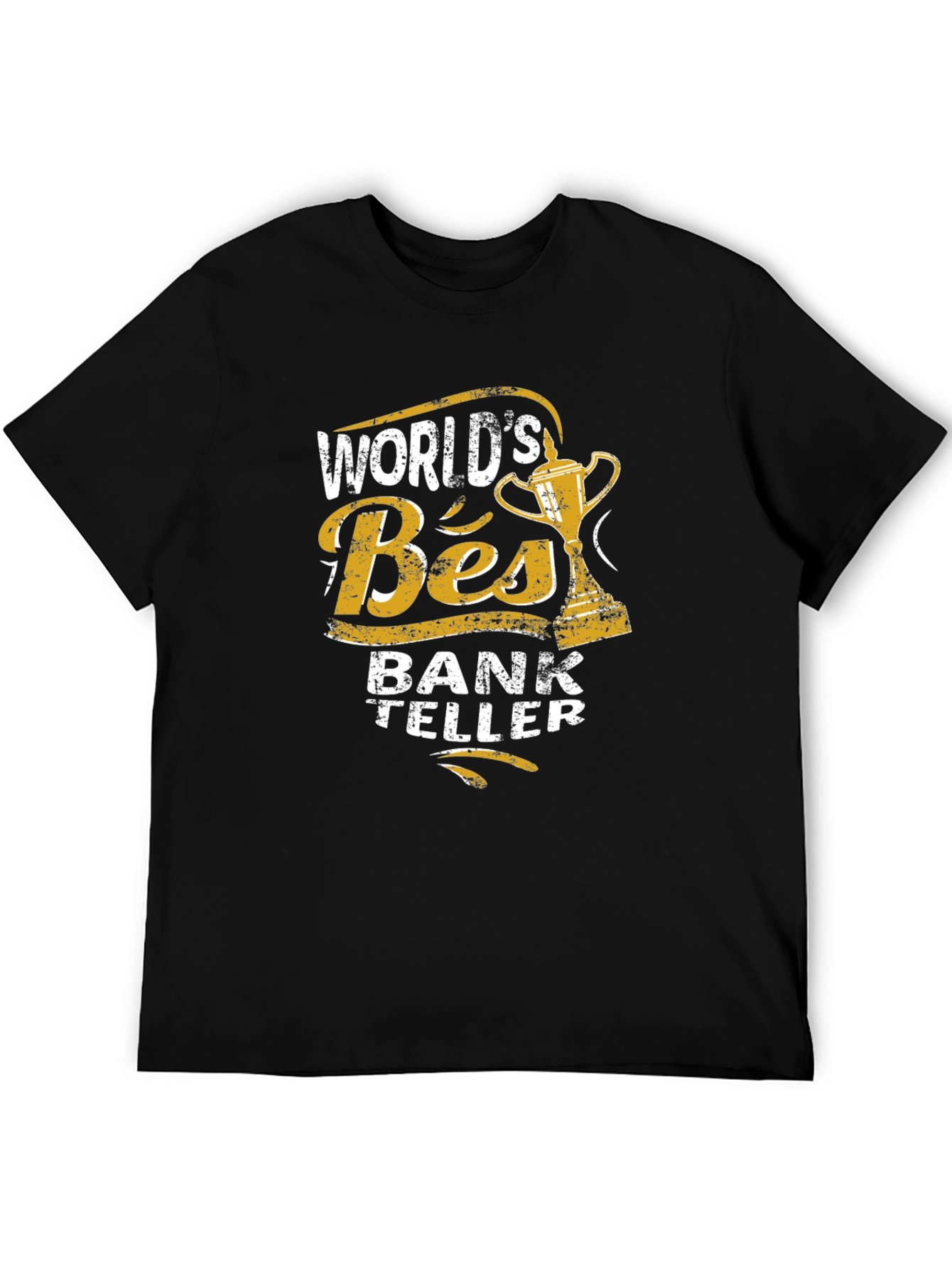Worlds Best Bank Teller Black T-Shirt