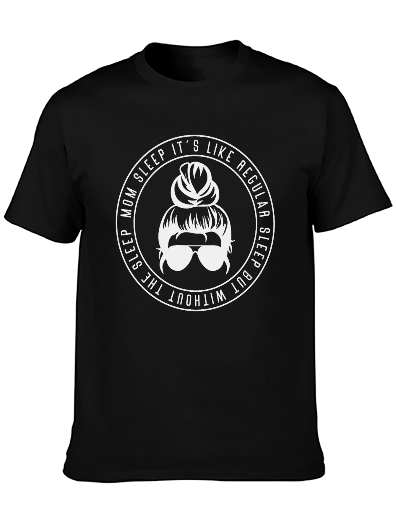 Mom Sleep T-Shirt