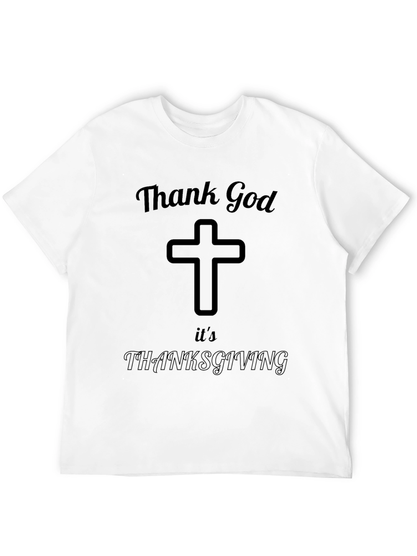 Thank God Its Thanksgiving Black T-Shirt