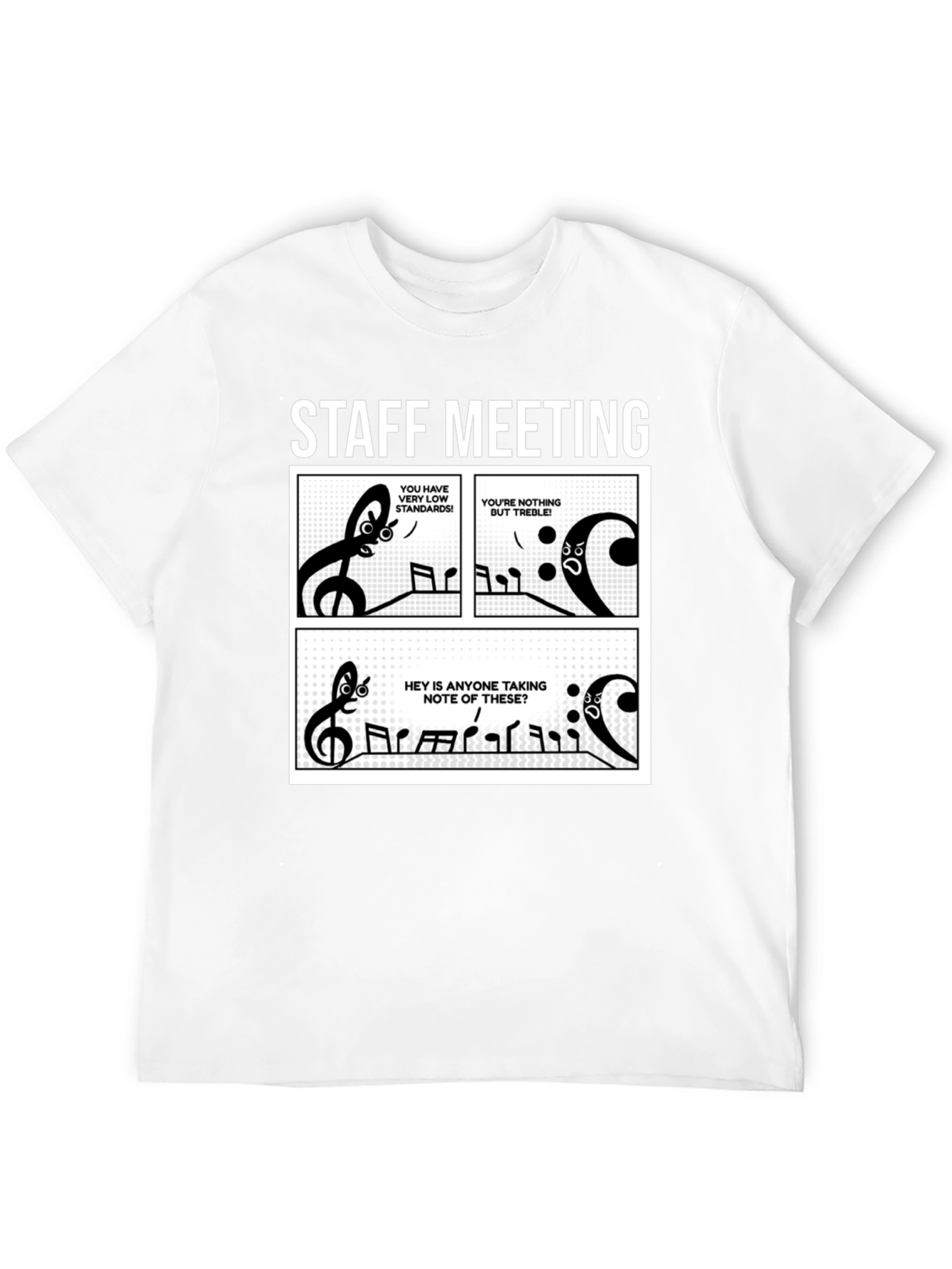 Music Staff Meeting T-Shirt - Treble Humor
