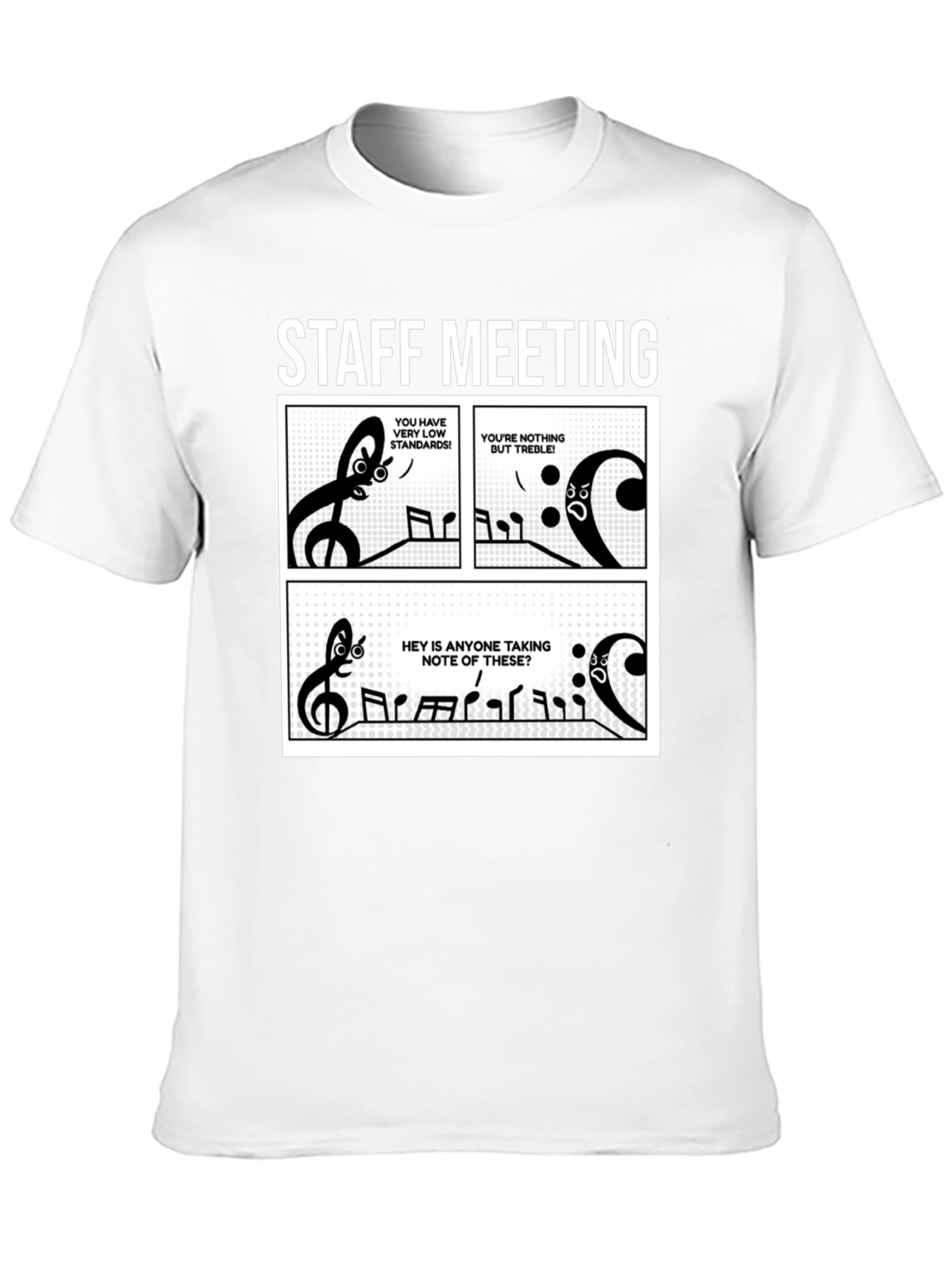 Music Staff Meeting T-Shirt - Treble Humor