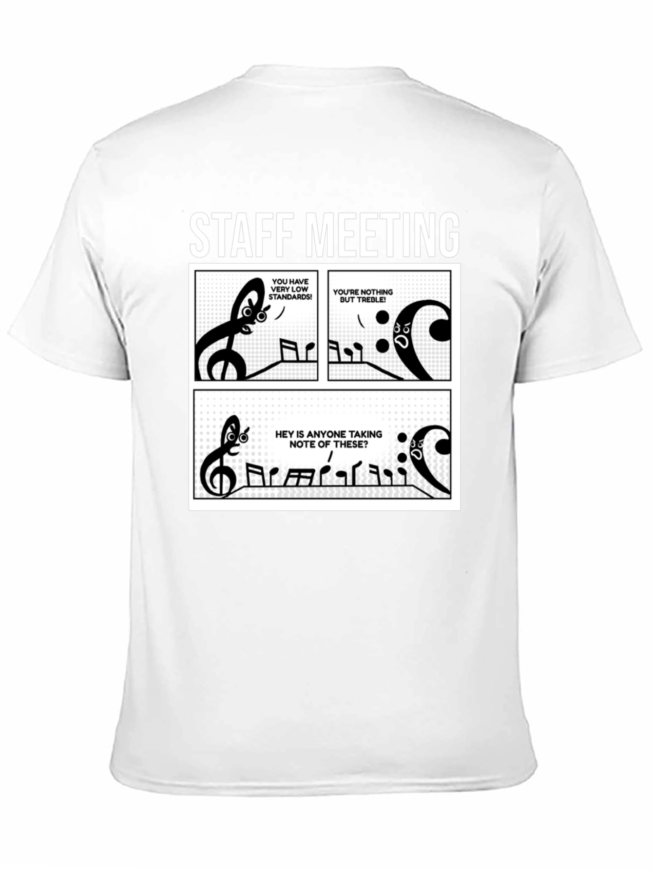 Music Staff Meeting T-Shirt - Treble Humor