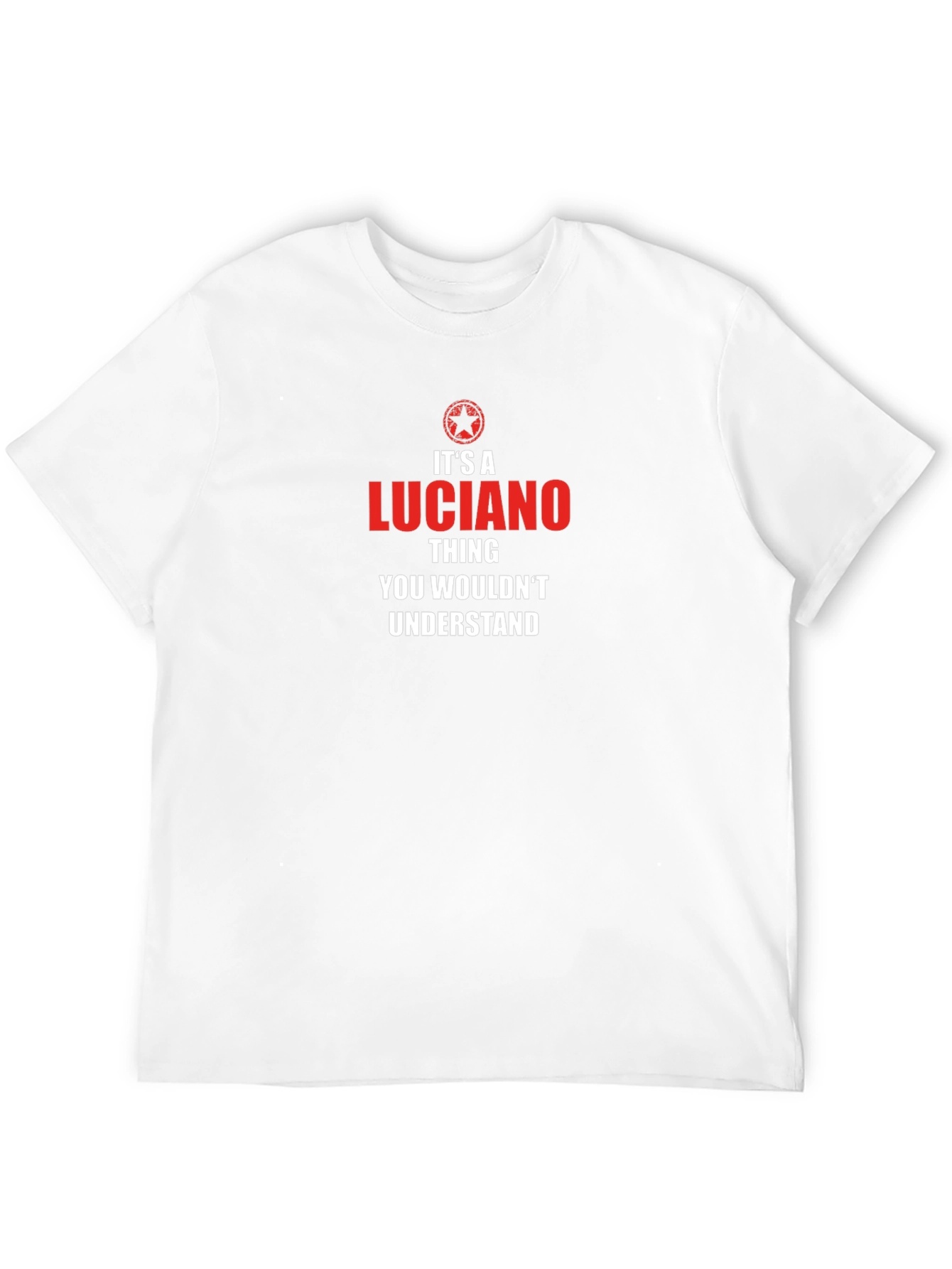 Luciano Thing T-Shirt - You Wouldnt Understand