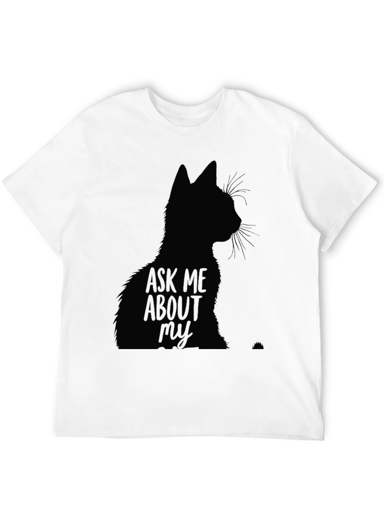 Ask Me About My Cat Black T-Shirt