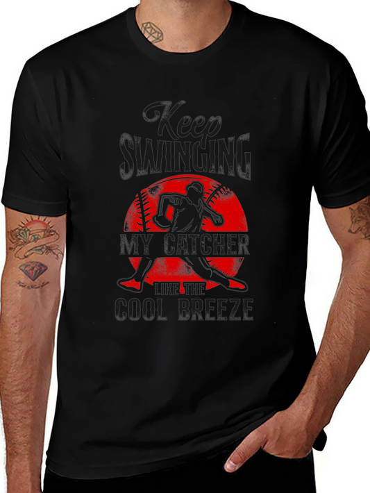 Keep Swinging My Catcher Baseball Graphic T-Shirt