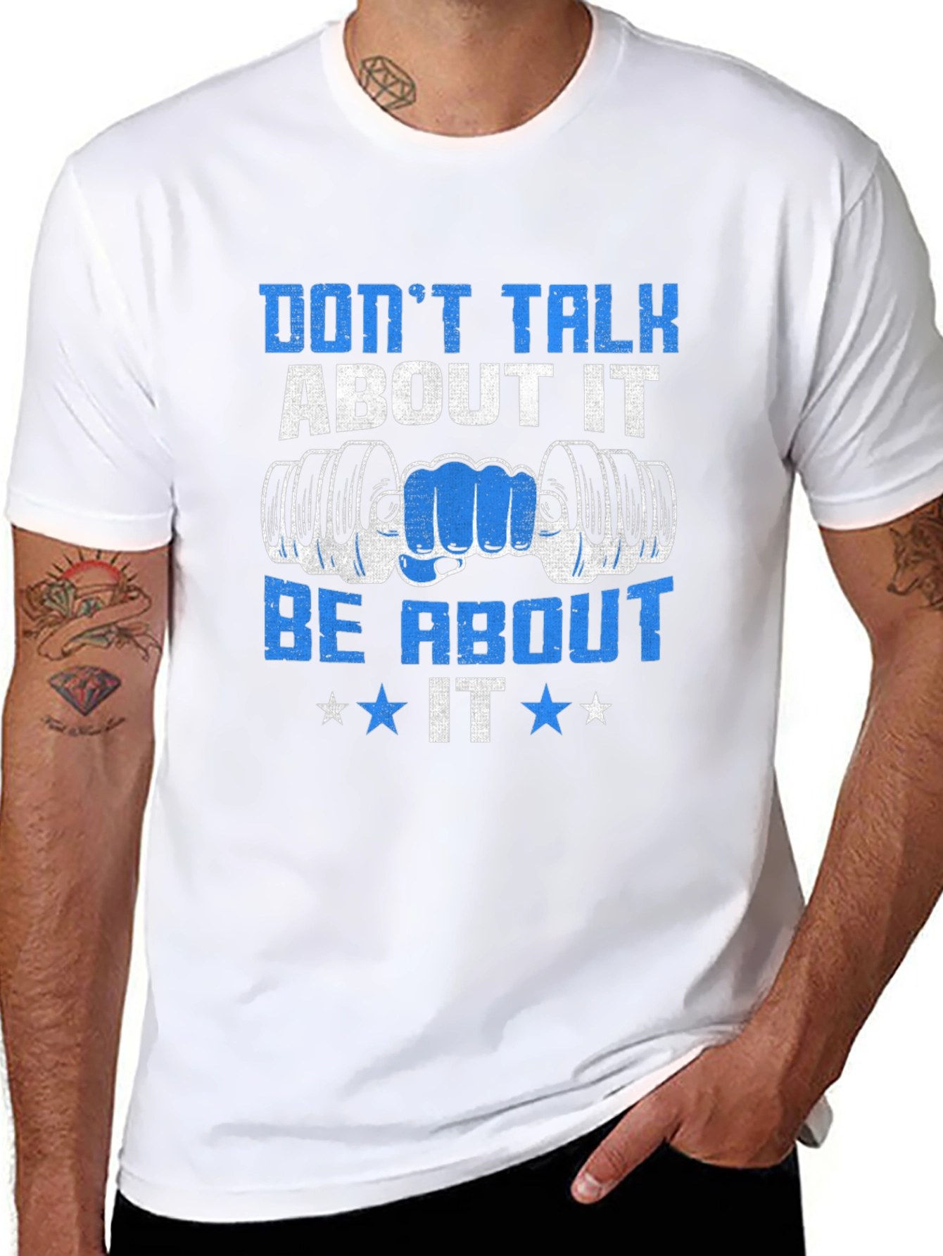 Dont Talk About It Be About It Gym T-Shirt