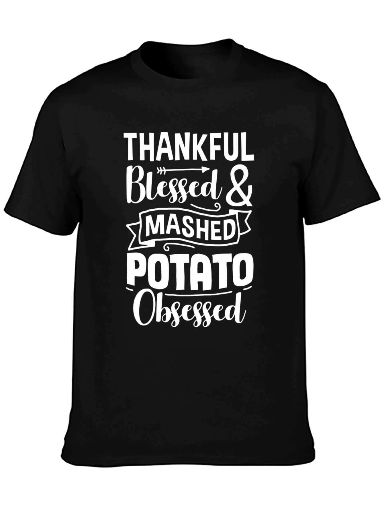 Thankful Blessed & Mashed Potato Obsessed T-Shirt