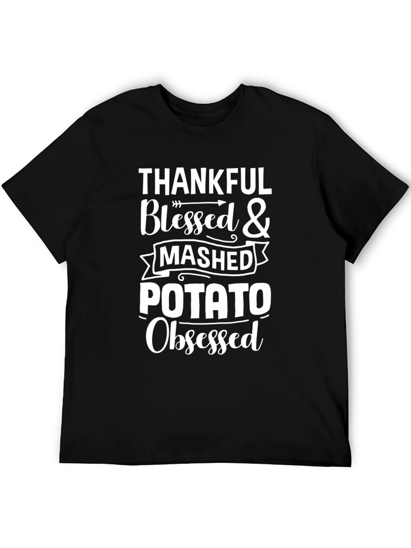 Thankful Blessed & Mashed Potato Obsessed T-Shirt