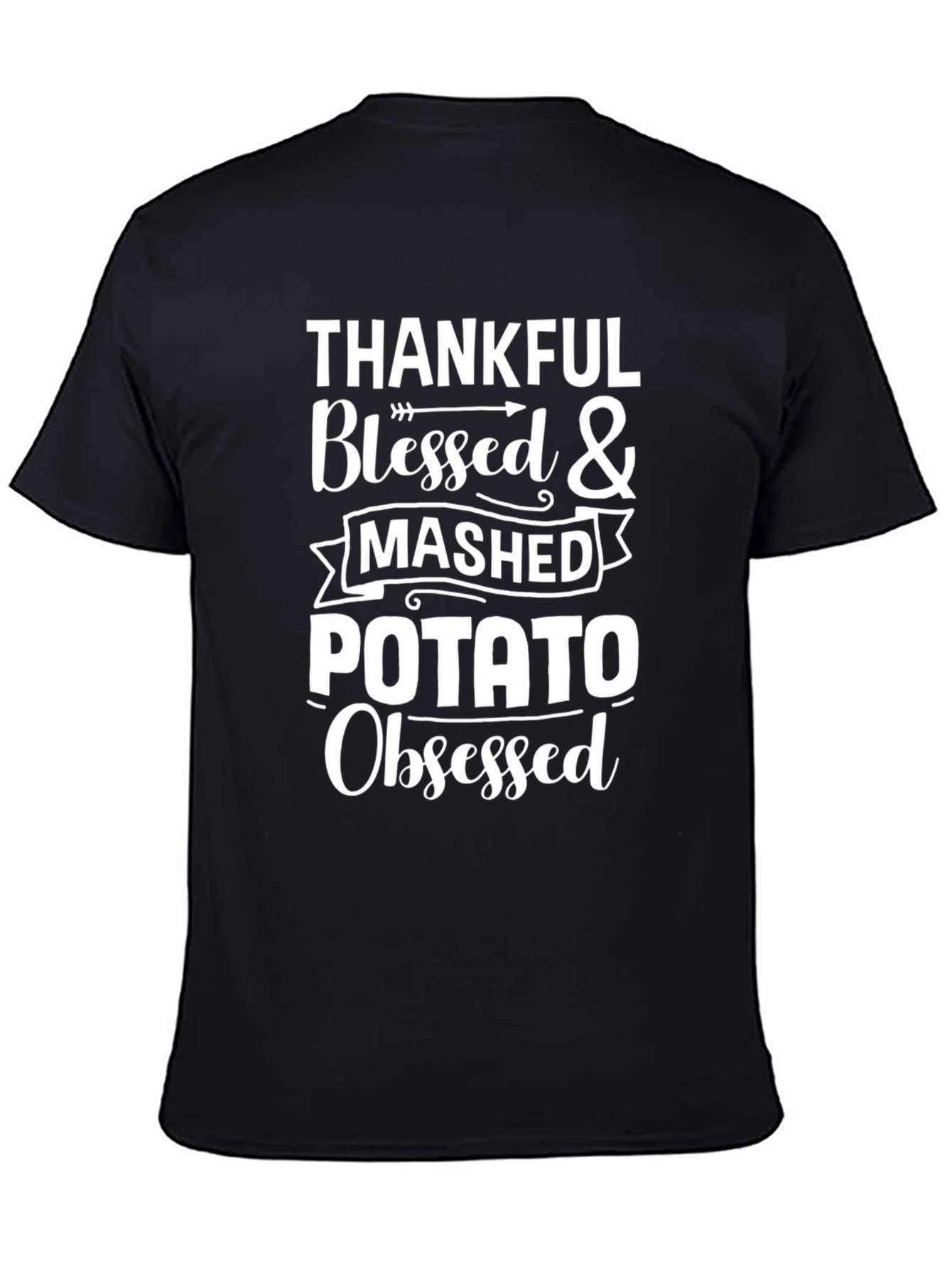 Thankful Blessed & Mashed Potato Obsessed T-Shirt