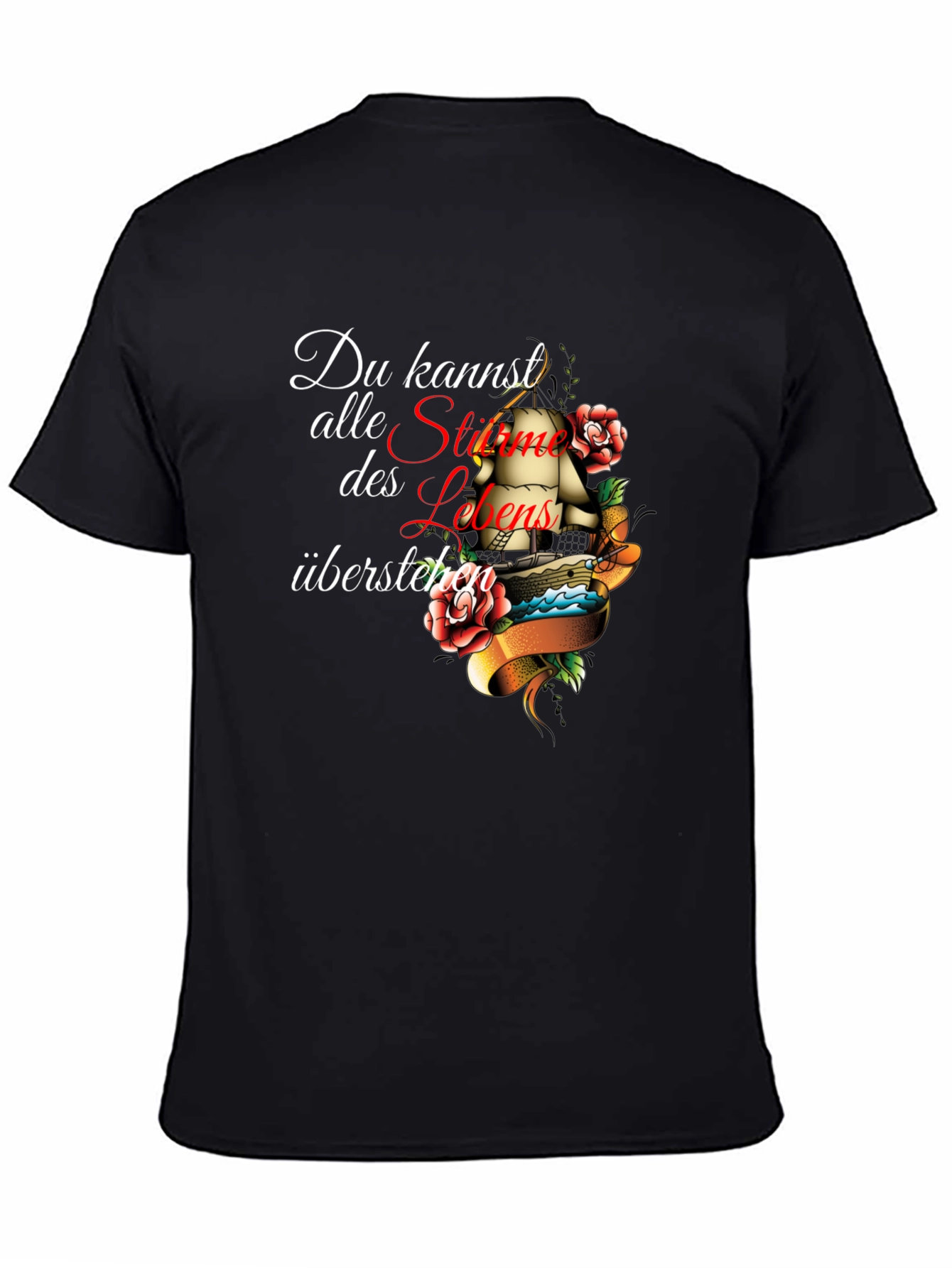 Du Kannst Alle Stürme Graphic T-Shirt