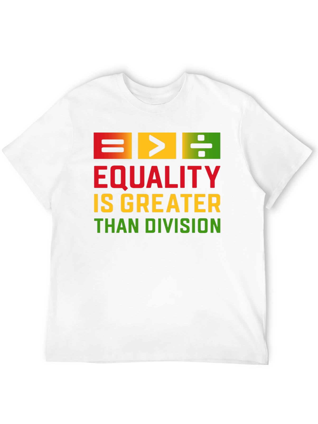 Equality Is Greater Than Division Black T-Shirt