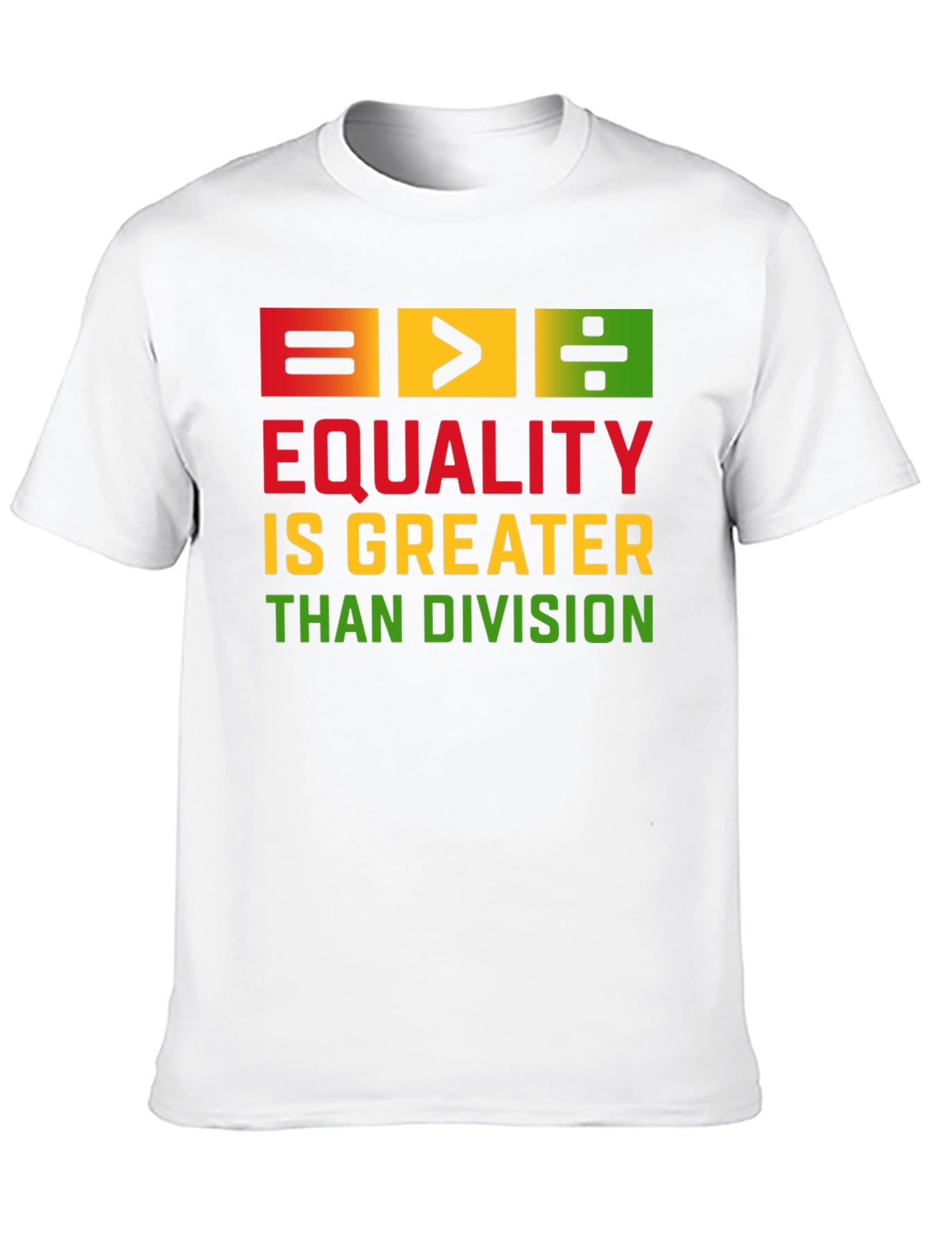 Equality Is Greater Than Division Black T-Shirt