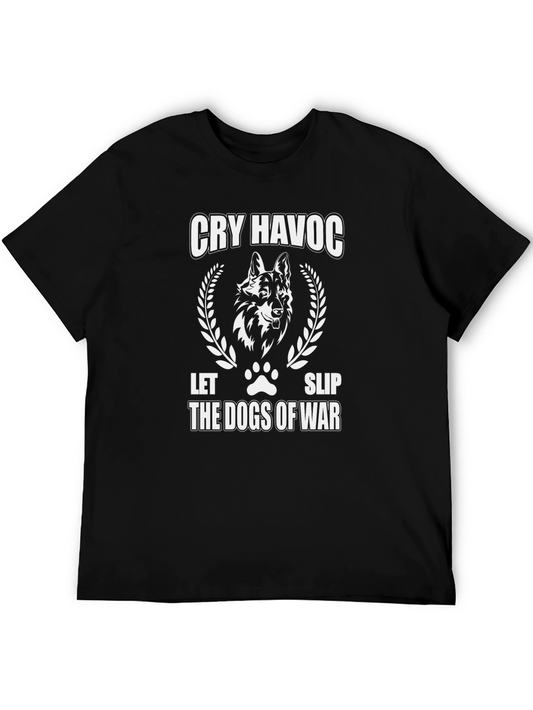 Cry Havoc Let Slip Dogs of War T-Shirt