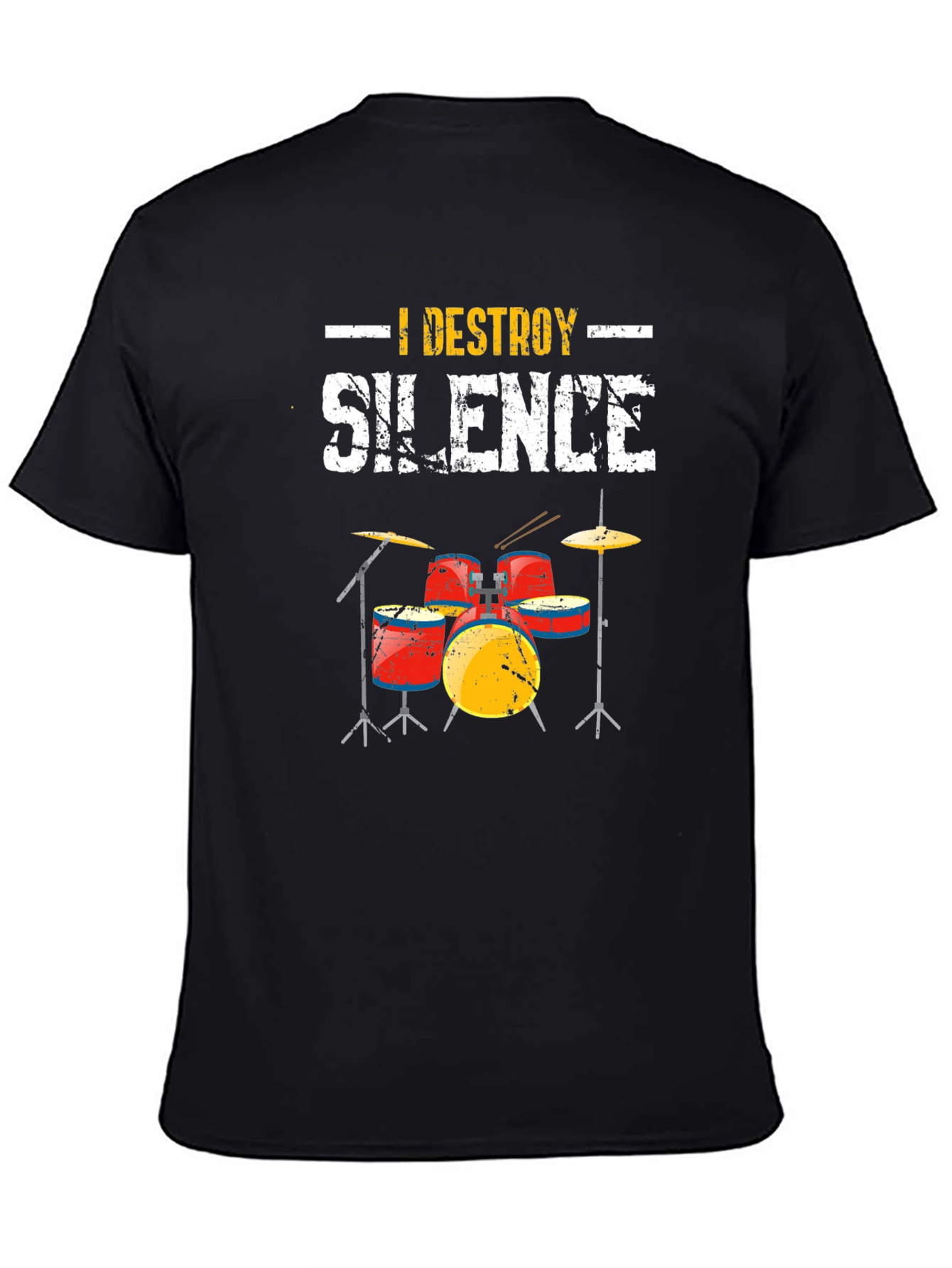 I Destroy Silence Drummer T-Shirt - Music Lover