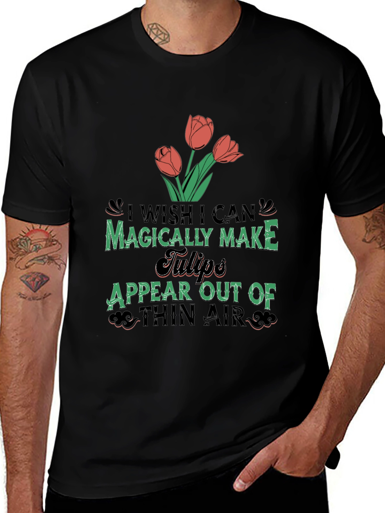 Magically Make Tulips Appear T-Shirt