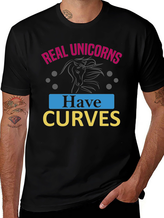 Real Unicorns Have Curves Funny Graphic Tee