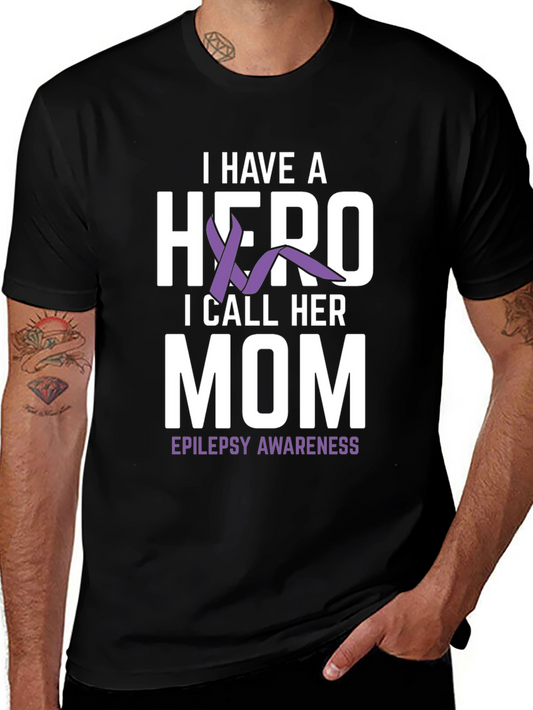 I Have A Hero I Call Her Mom Epilepsy Awareness T-Shirt