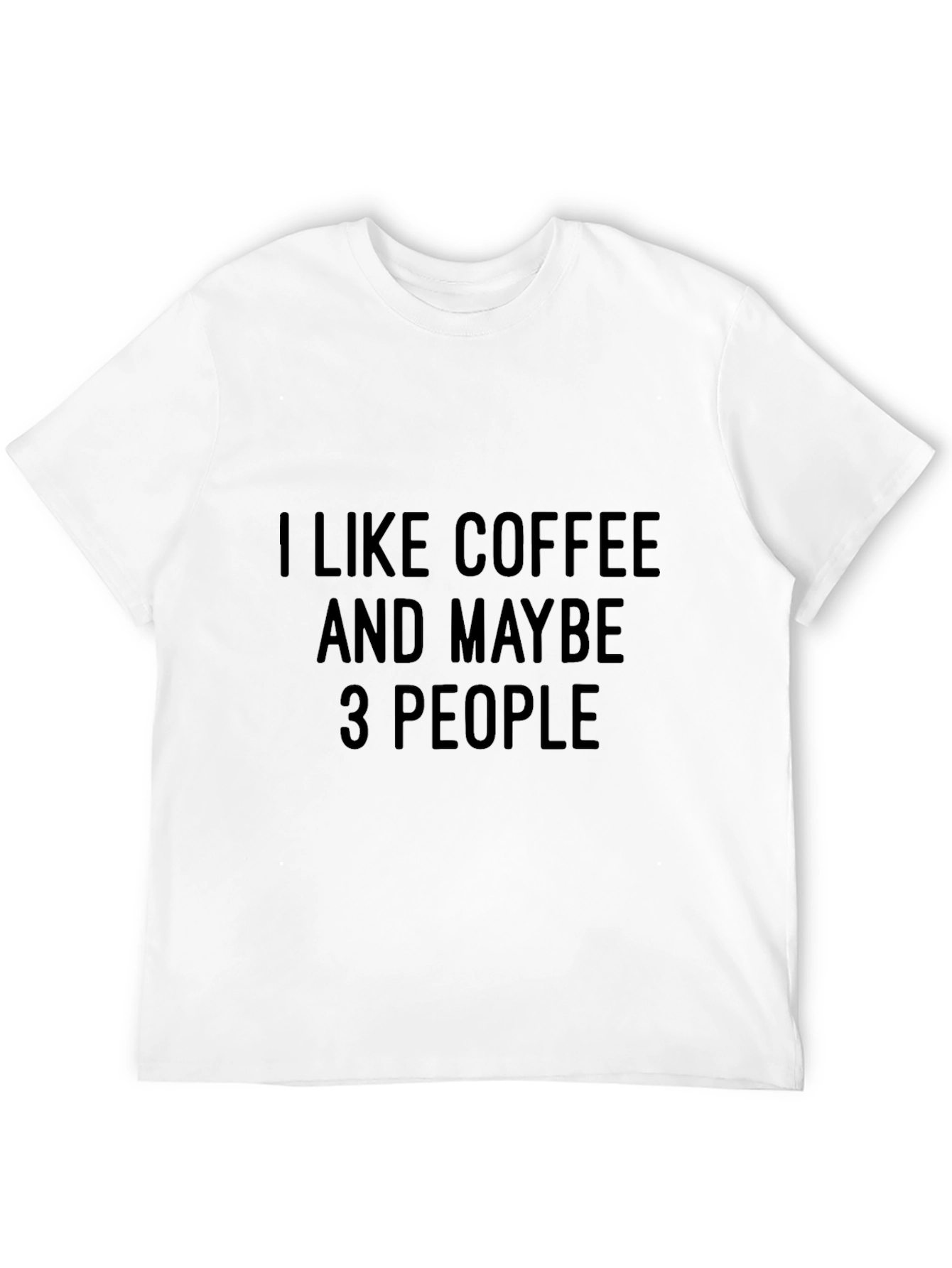 Coffee Lover Graphic Tee - Sarcastic Humor Shirt