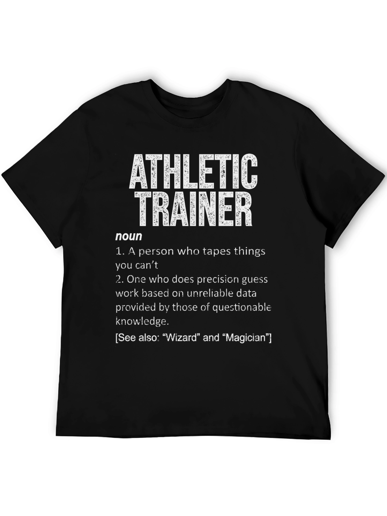 Athletic Trainer Definition T-Shirt