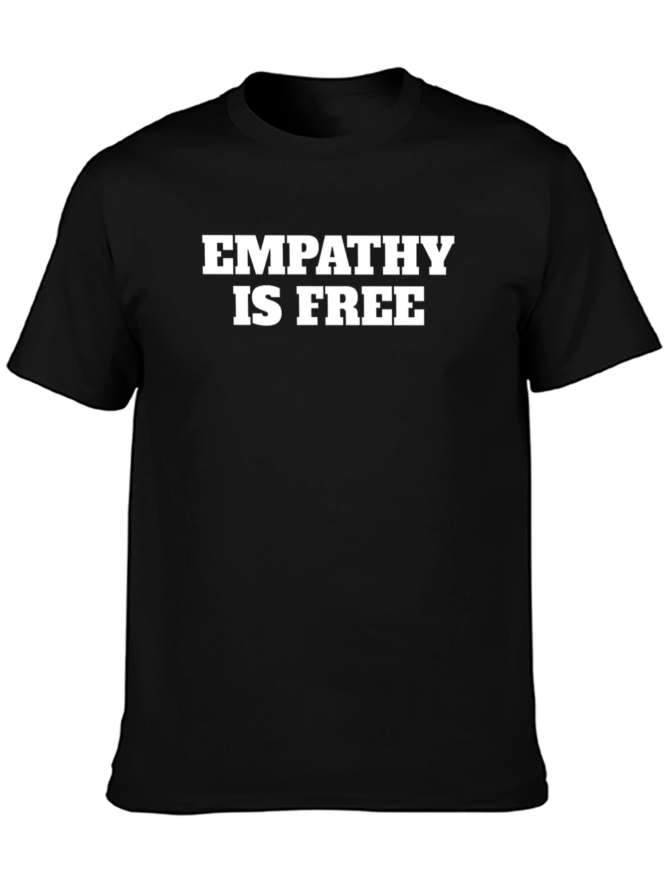 Empathy Is Free Graphic T-Shirt - Soft Cotton Blend