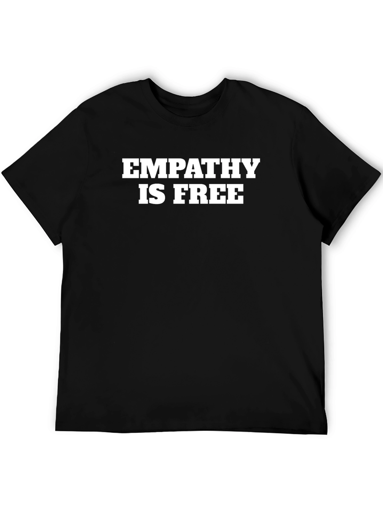 Empathy Is Free Graphic T-Shirt - Soft Cotton Blend