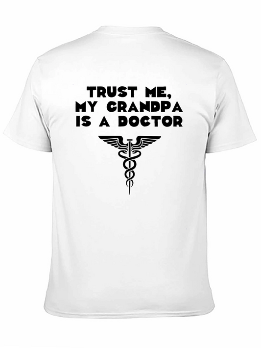 Trust Me My Grandpa is a Doctor T-Shirt