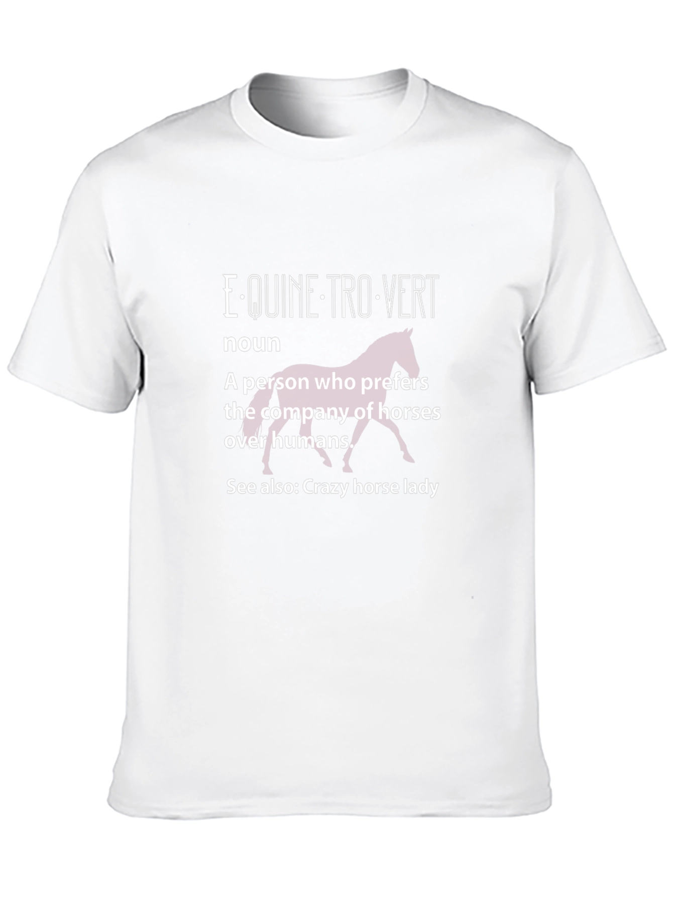 Equine-trovert T-Shirt - Horse Lover Tee