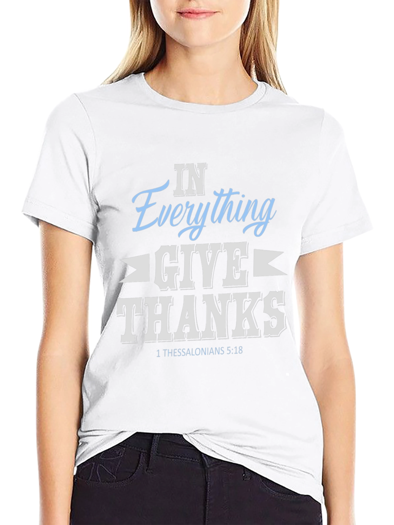 In Everything Give Thanks T-Shirt