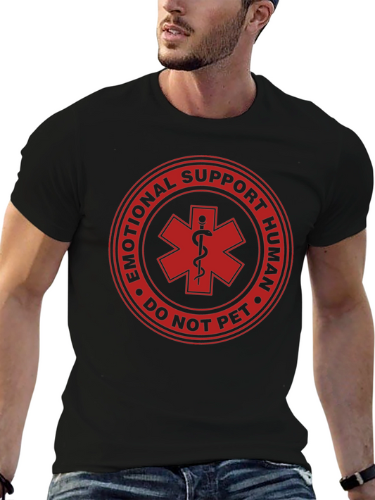Emotional Support Human Tee - Do Not Pet T-Shirt