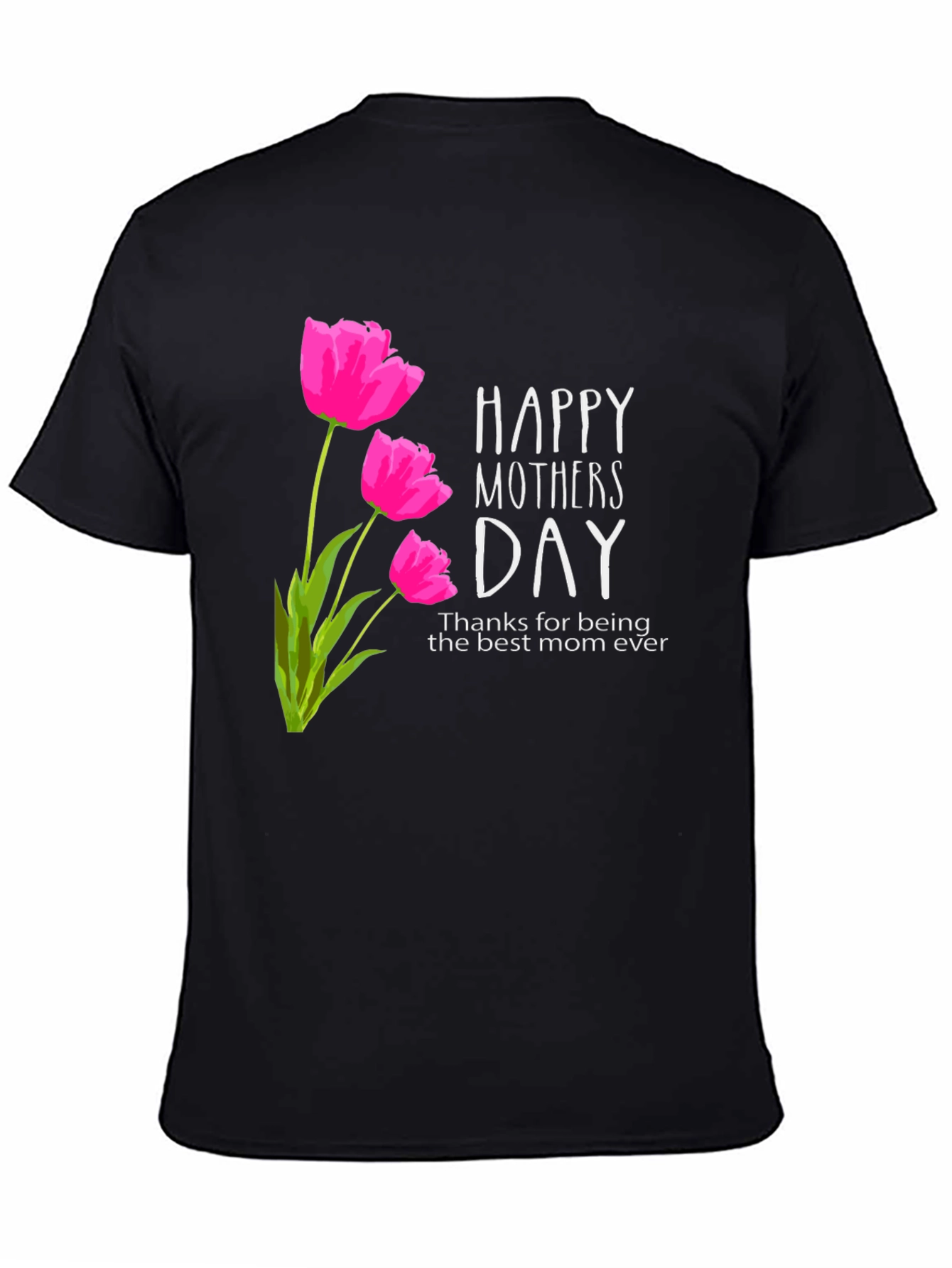 Happy Mothers Day Tulip Graphic T-Shirt