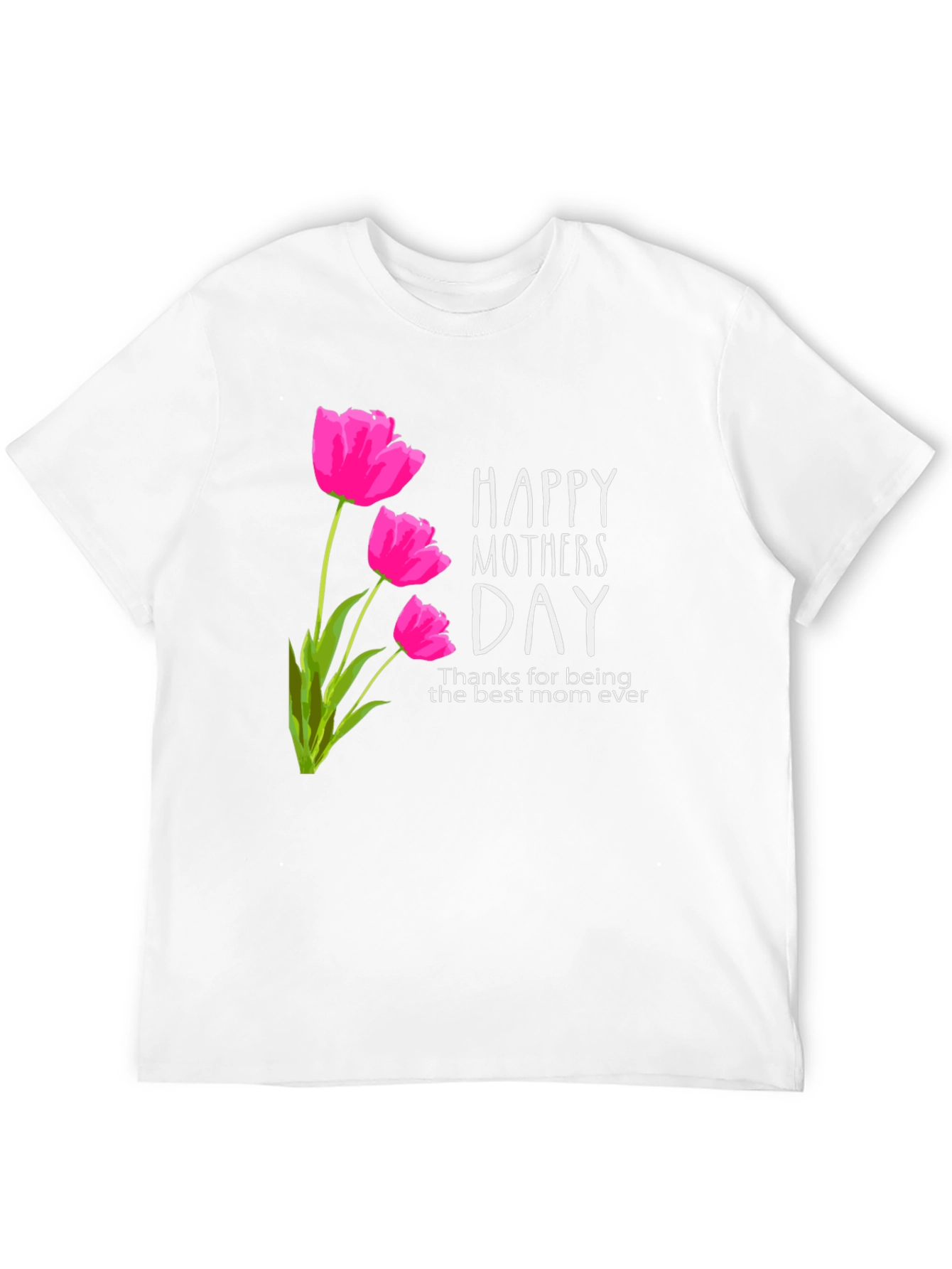 Happy Mothers Day Tulip Graphic T-Shirt