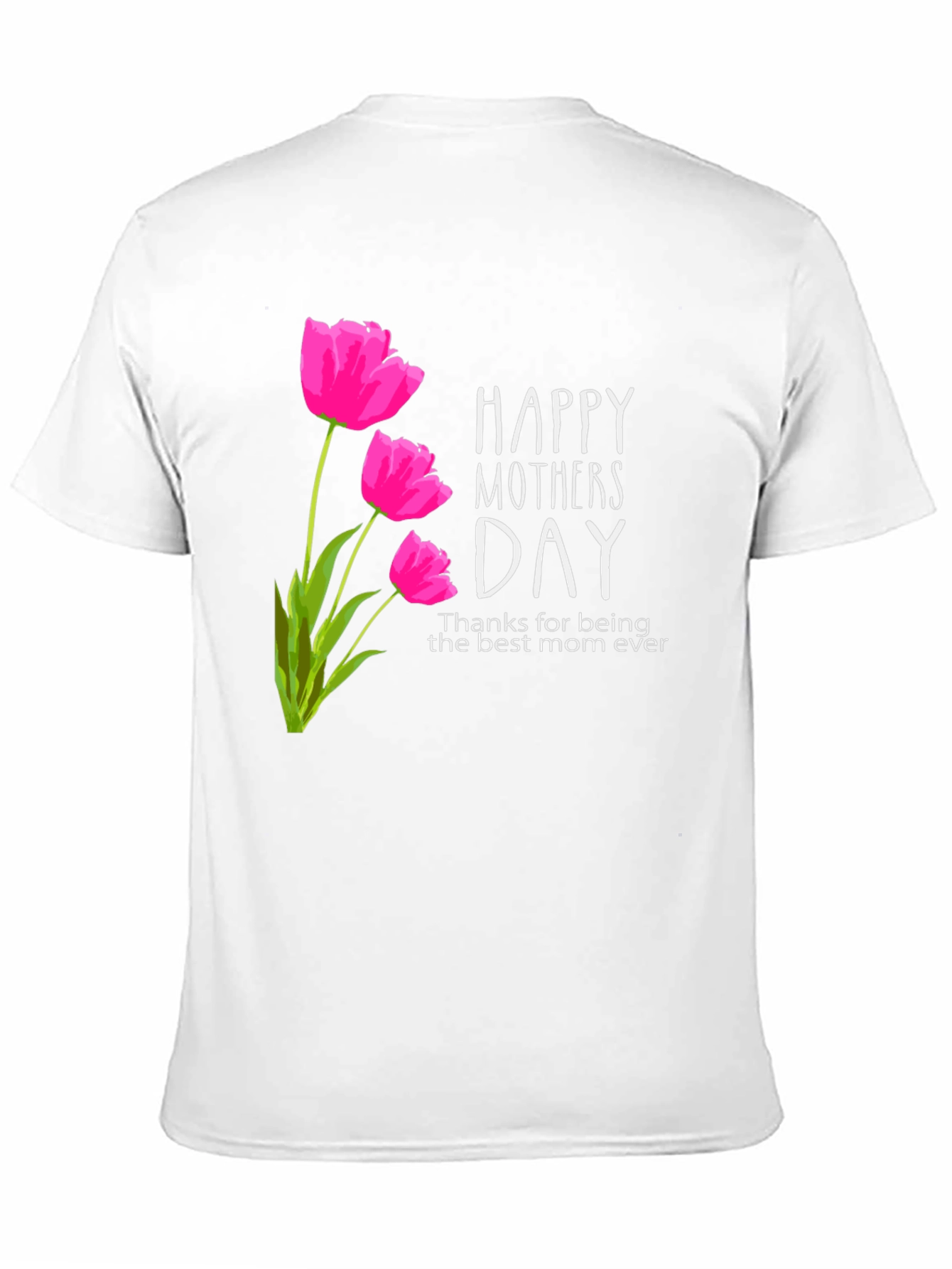 Happy Mothers Day Tulip Graphic T-Shirt
