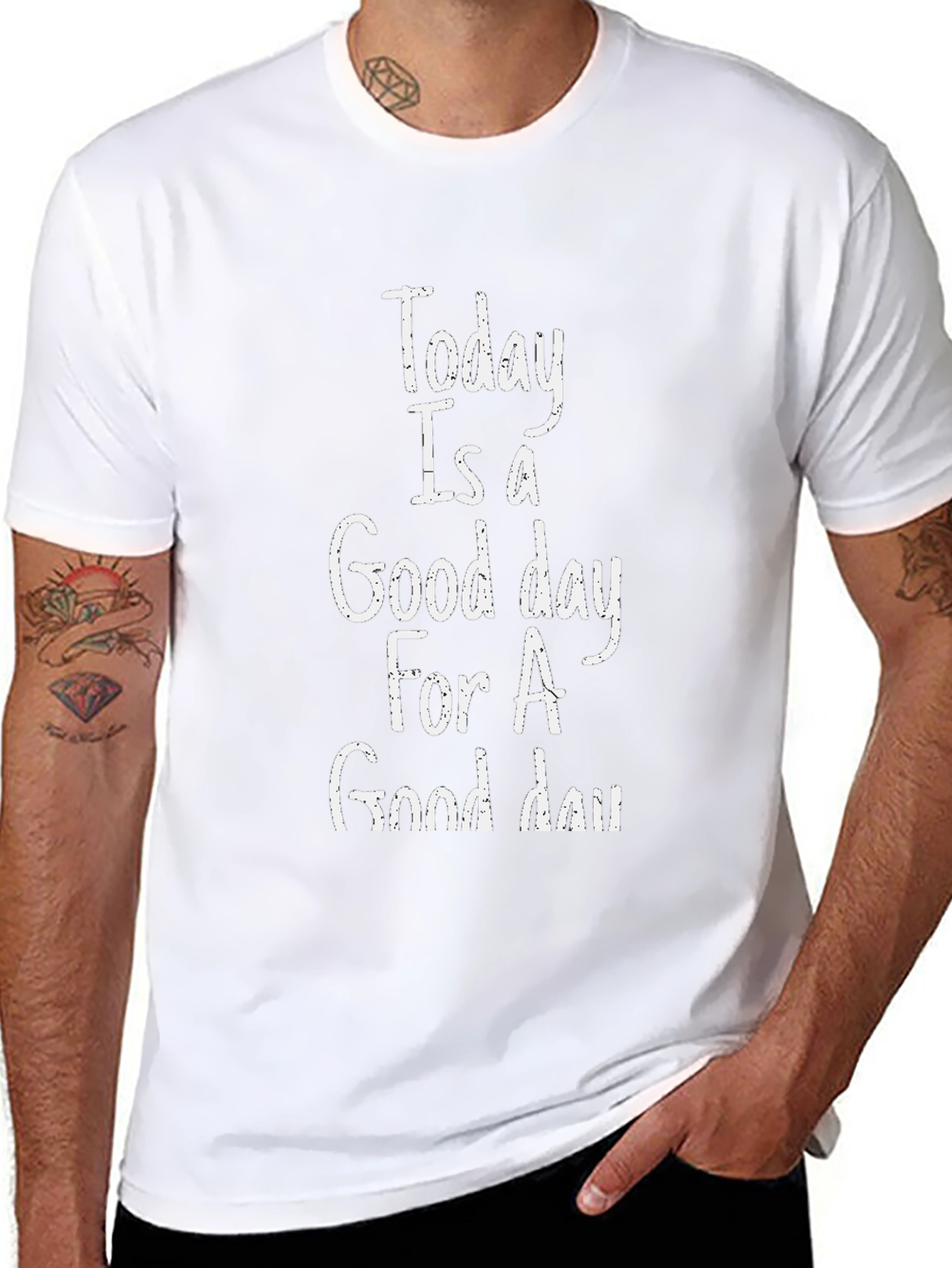Today Is A Good Day T-Shirt