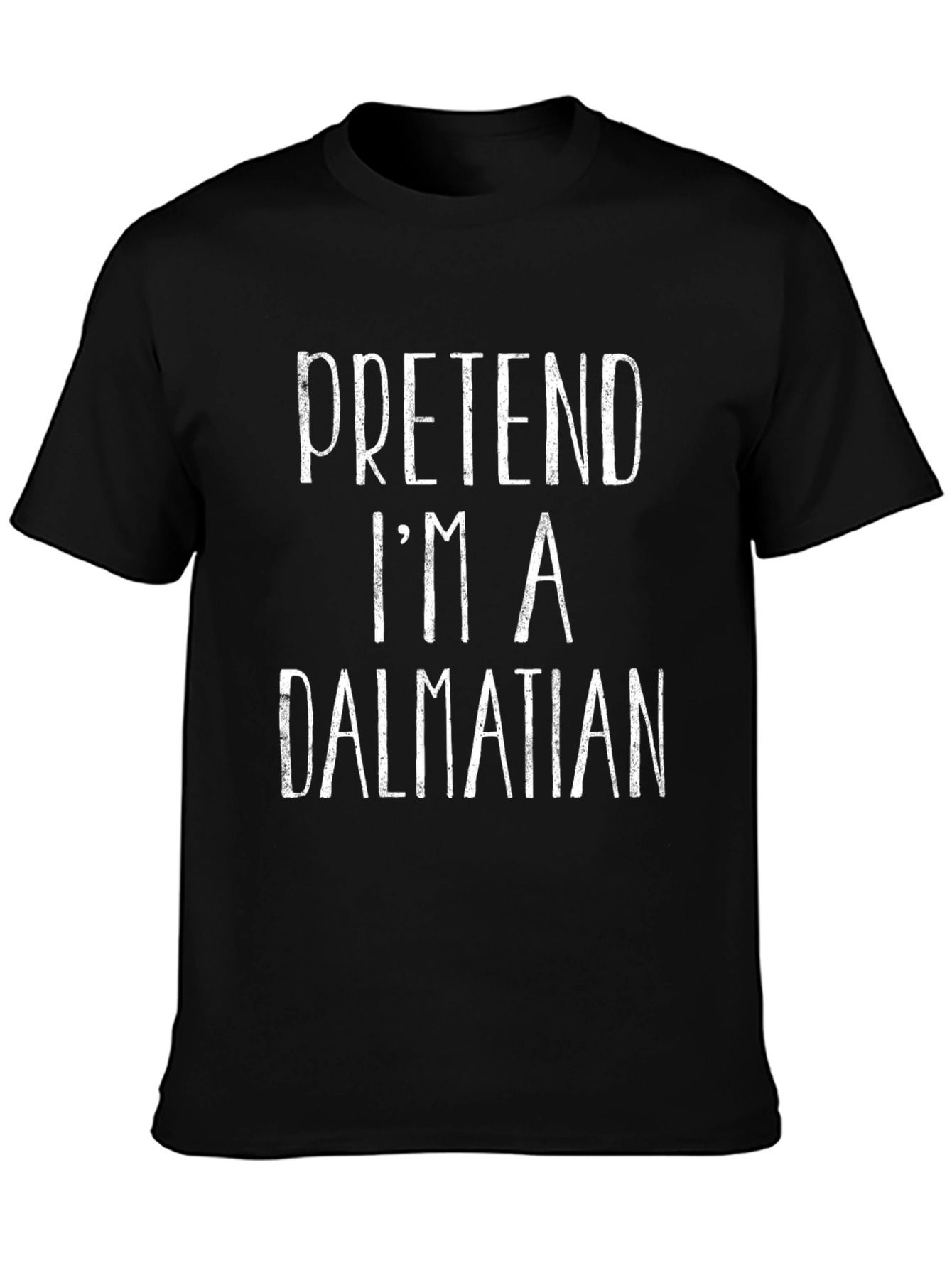 Pretend Im a Dalmatian T-Shirt - Costume Party Tee