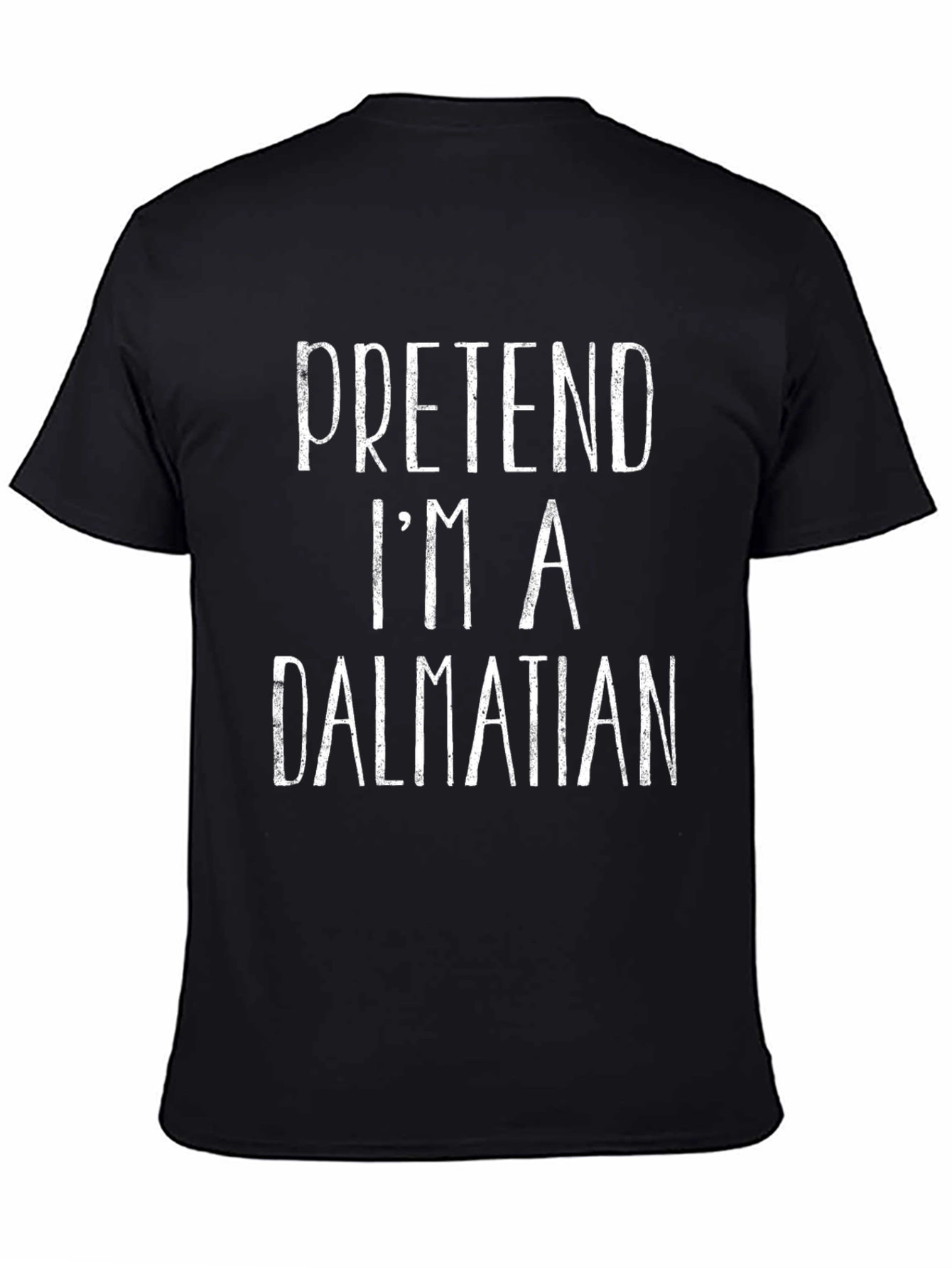 Pretend Im a Dalmatian T-Shirt - Costume Party Tee