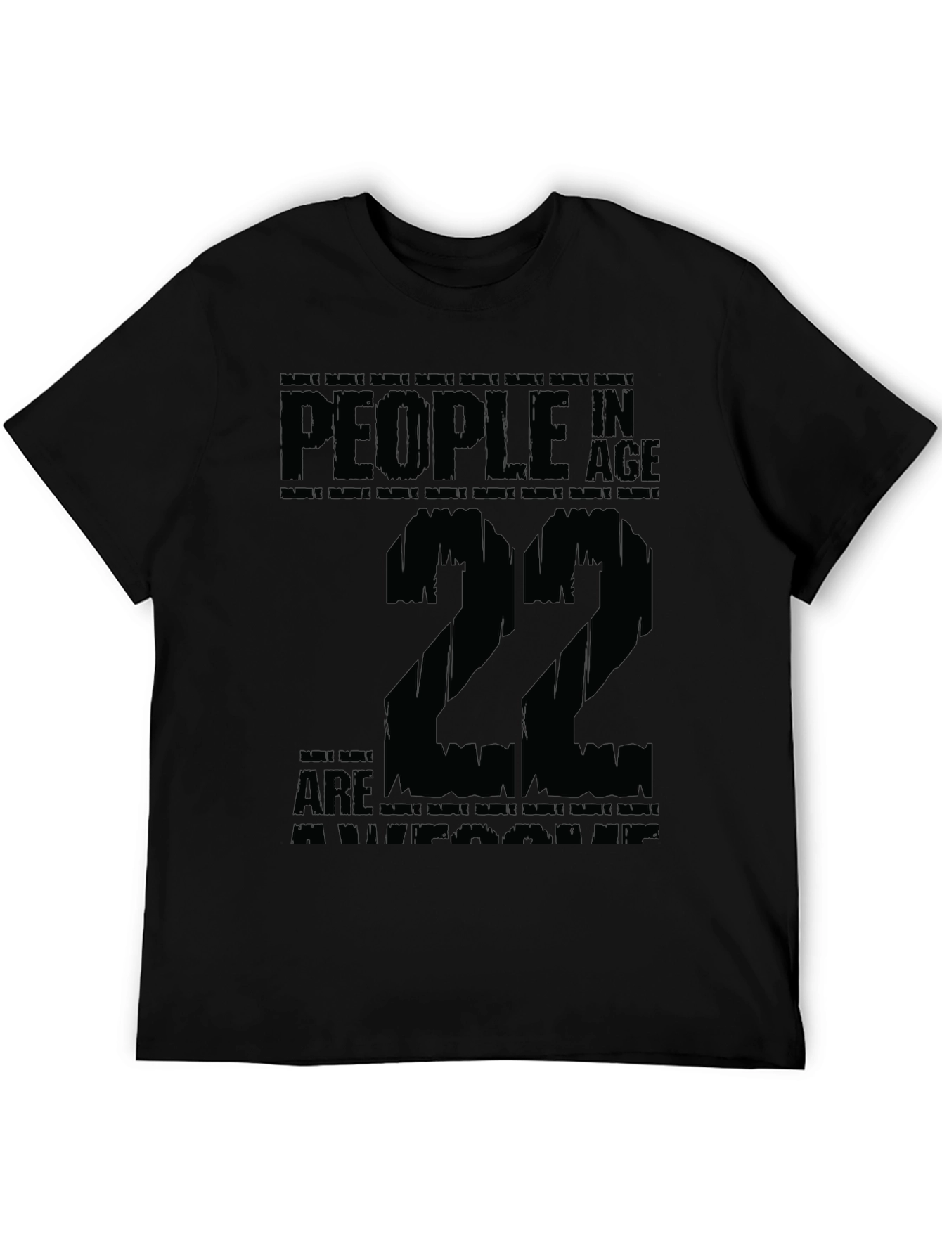 People In Age 22 T-Shirt Birthday Tee